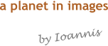 a planet in images by Ioannis