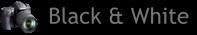 Black & White