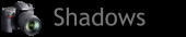 Shadows
